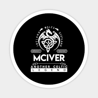 Mciver Name T Shirt - Another Celtic Legend Mciver Dragon Gift Item Magnet